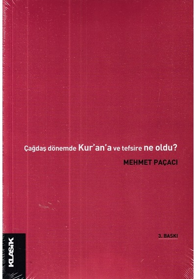Çağdaş Dönemde Kur'an'a Ve Tefsire Ne Oldu
