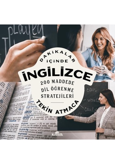 Dakikalar İçinde İngilizce: 200 Maddede Dil Öğrenme Stratejileri