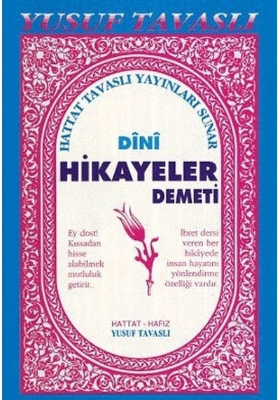 Dini Hikayeler Demeti (B17) - Yusuf Tavaslı - Tavaslı