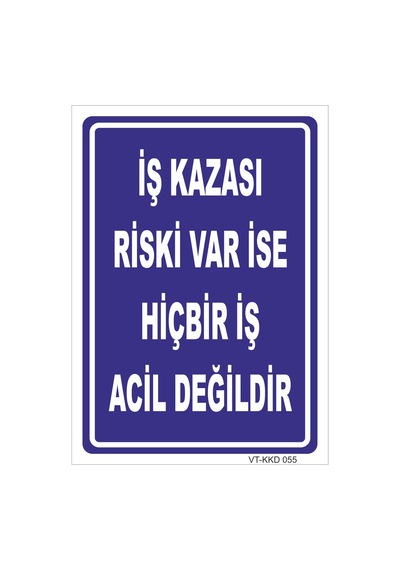 Iş Kazası Riski Var - Isg Levhası