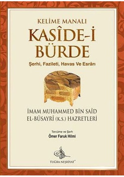 Kelime Manalı Kaside-i Bürde / Kaside-i Bürde (Banet Suadü) / ...