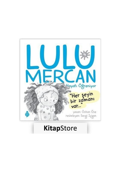 Lulu Mercan Hayatı Öğreniyor 4 - Özkan Öze - Uğurböceği