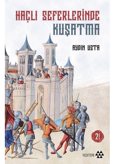 Haçlı Seferlerinde Kuşatma