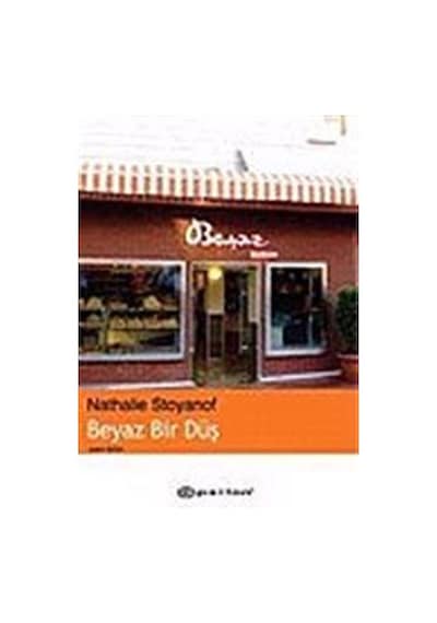 Beyaz Bir Düş / Nathalie Stoyanof