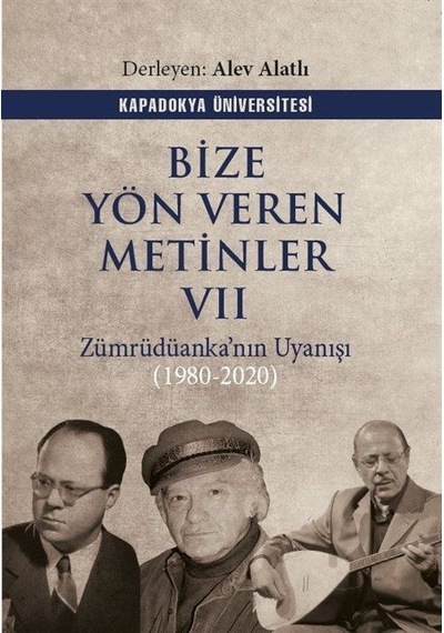 Bize Yön Veren Metinler Vıı / Zümrüdüanka'nın Uyanışı 1980-2020