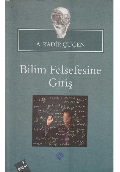 Bilim Felsefesine Giriş İkinciel Kullanılmış Kitap A. Kadir Çüçen
