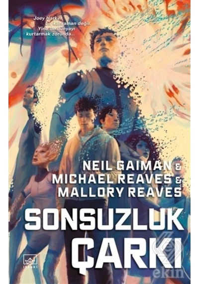 Sonsuzluk Çarkı - Aradünya 3 - Mallory Reaves -  Michael Reaves - İthaki Yayınları