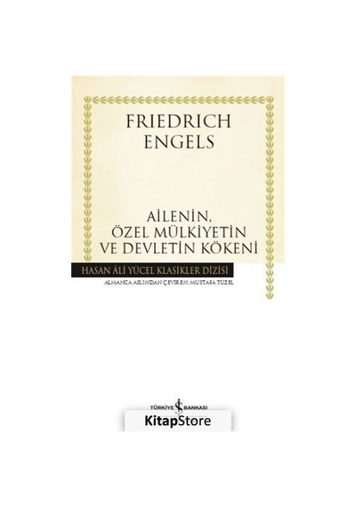 Kitapstore- Ailenin, Özel Mülkiyetin ve Devletin Kökeni Karton Kapak / F...