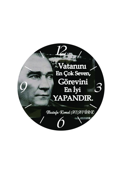 Atatürk Vatanını En Çok Seven Görevini En İyi Yapandır Çap 30cm Sessiz Akar Bombeli Gerçek Cam Duvar Saati Siyah