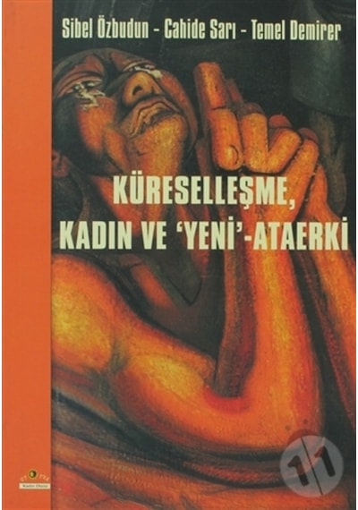 Küreselleşme Kadın Ve Yeni - Ataerki