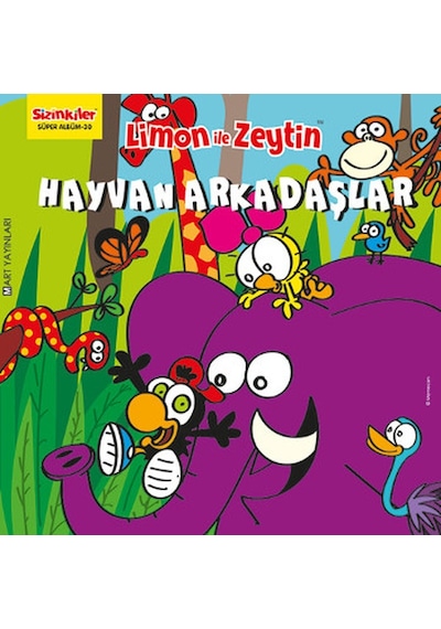 Limon ile Zeytin - Hayvan Arkadaşlar - Salih Memecan - Mart Yayınları