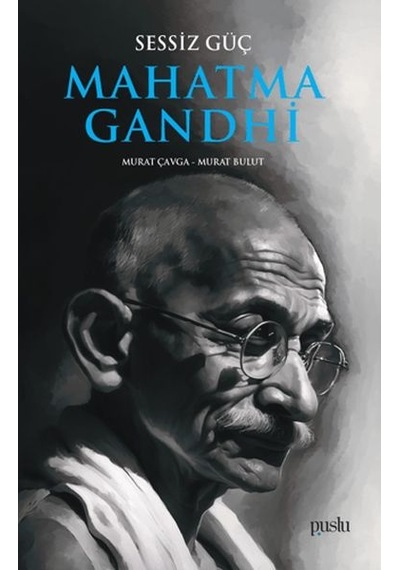Sessiz Güç Mahatma Gandhi - Rjcı-764121