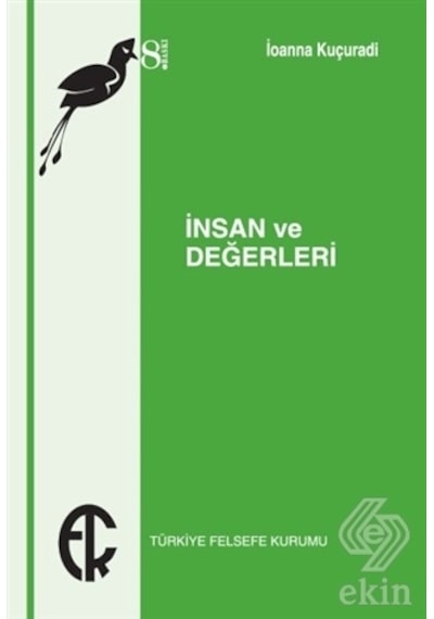 İnsan ve Değerleri- Türkiye Felsefe Kurumu