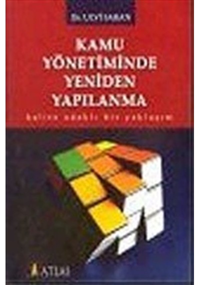 Kamu Yönetiminde Yeniden Yapılanma / Dr. Ulvi Saran
