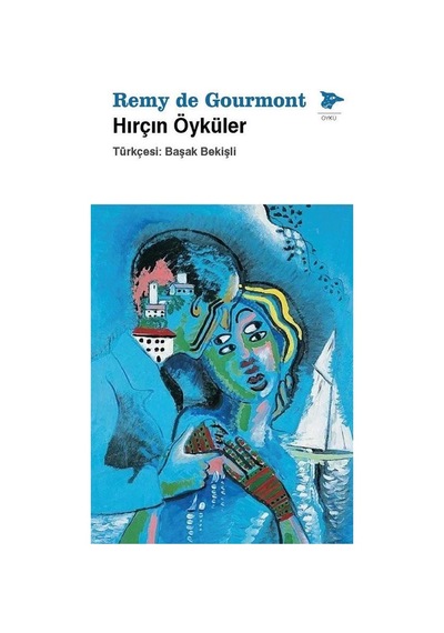 Hırçın Öyküler / Remy De Gourmond