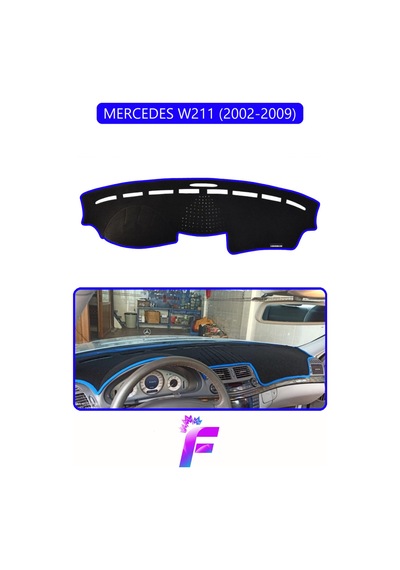 Mercedes W211 2002-2009 Uyumlu Torpido Örtüsü Yansıma Önleyici Kolay Montaj Tam Koruma H29 Torpido Halısı