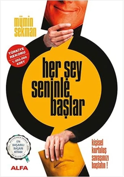 Her Şey Seninle Başlar: Kişisel Kurtuluş Savaşınızı Başlatın