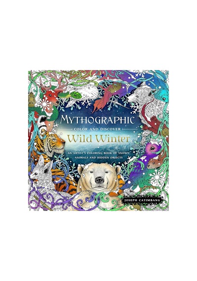 Mythographic Color And Discover: Wild Winter: An Artist's Coloring Book Of Snowy Animals And Hidden Objects