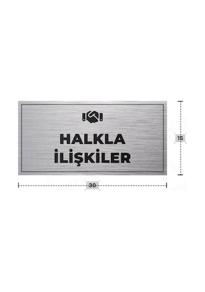 Halkla İlışkıler Yazılı - Metal - Gümüş Renk - Kapı İsimliği - 30x15 Cm