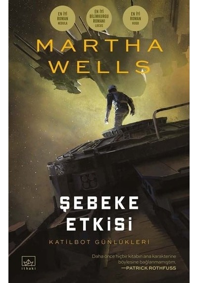 Şebeke Etkisi - Katilbot Günlükleri 5 - Martha Wells - İthaki Yayınları
