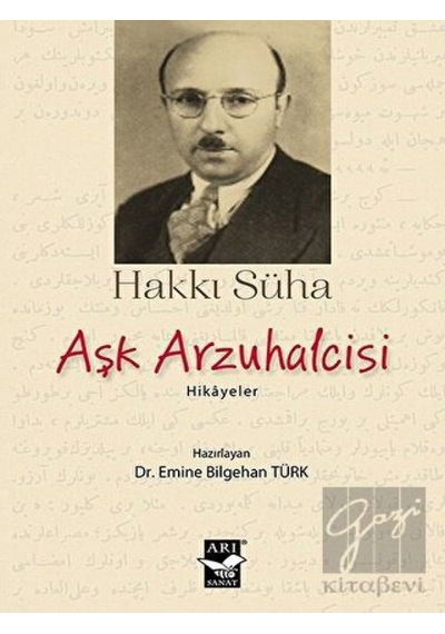 Aşk Arzuhalcisi - Hakkı Süha Gezgin - Arı Sanat Yayınevi