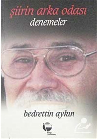 Şiirin Arka Odası - Bedrettin Aykın - Belge Yayınları