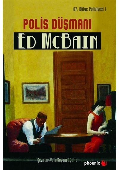 Polis Düşmanı-87.Bölge Polisiyesi 1 - Ed McBain - Phoenix