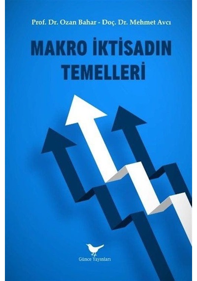 Makro İktisadın Temelleri / Dr. Ozan Bahar