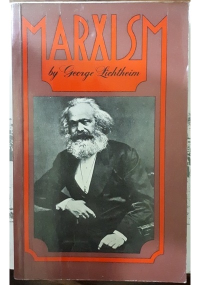 Marxism By George Lichtheim İngilizce Basım 1974 Yılı Basım