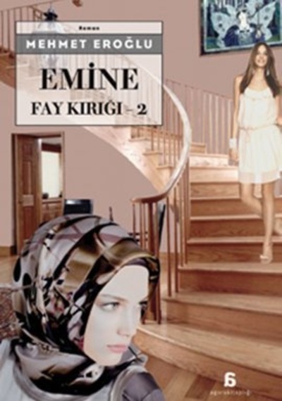 Emine - Fay Kırığı 2 - Mehmet Eroğlu - Agora Kitaplığı