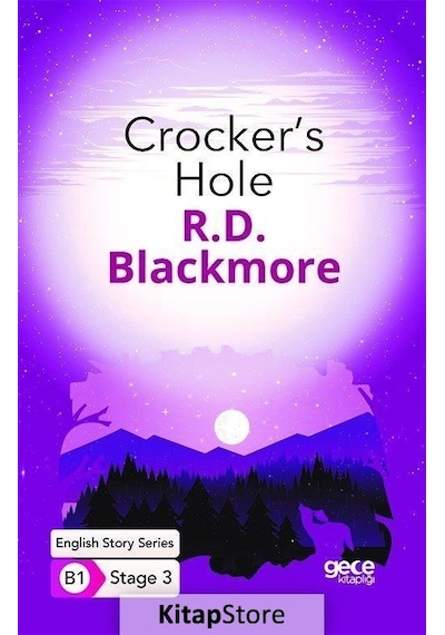 Crocker's Hole - English Story Series - B1 Stage 3 - R. D. Blackmore - Gece Kitaplığı