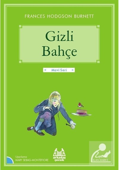 Gizli Bahçe / Gökkuşağı Mavi Seri / Frances Hodgson Burnett