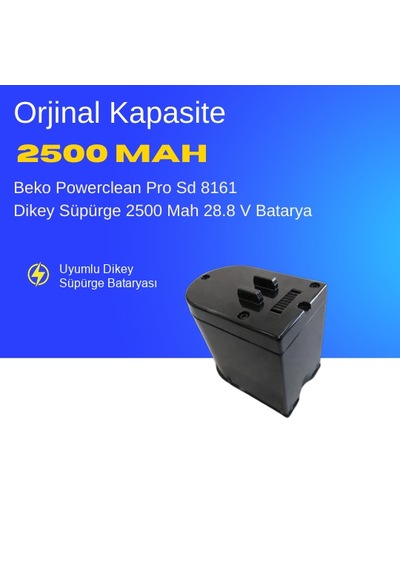 Beko Powerclean Pro Sd 8161 Dikey Süpürge 2500 Mah Dijital Batarya  Uyumlu Uzun Ömürlü Pil