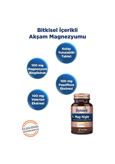 Dynavit Mag Night 30 Tablet - Akşam / Gece Magnezyumu - Magnezyum Bisglisinat, Passiflora, Valerian, B6-uyku