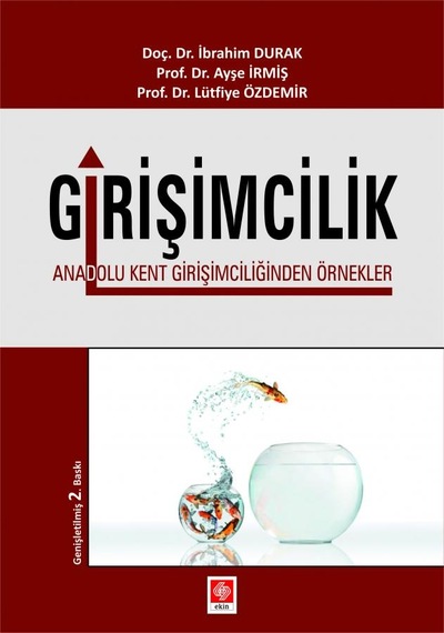 Girişimcilik Ibrahim Durak/Ibrahim Durak,Ayşe Irmiş,Lütfiye