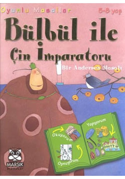 Oyunlu Masallar Dizisi:Bülbül ile Çin İmparatoru - M.E. Lips - Marsık Kitap