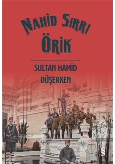 Sultan Hamid Düşerken