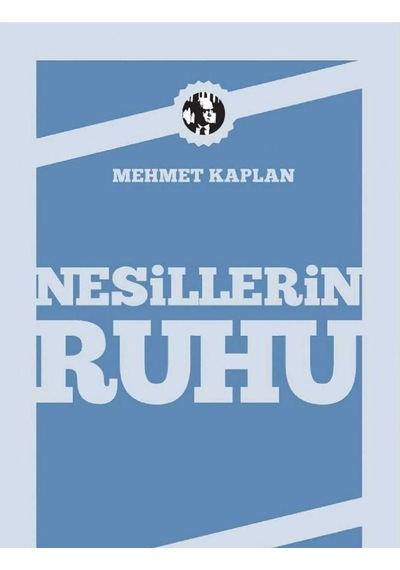 Nesillerin Ruhu - Mehmet Kaplan