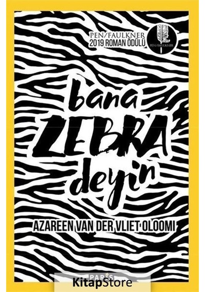 Bana Zebra Deyin - Azareen Van der Vliet Oloomi - Paris