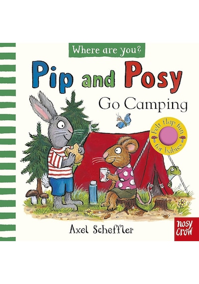 Nosy Crow Pip And Posy Felt Flaps Camping