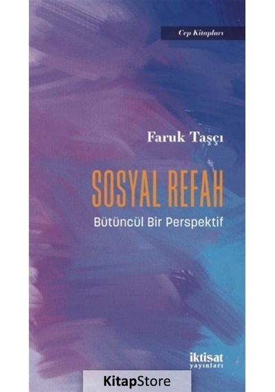 Sosyal Refah / Faruk Taşçı
