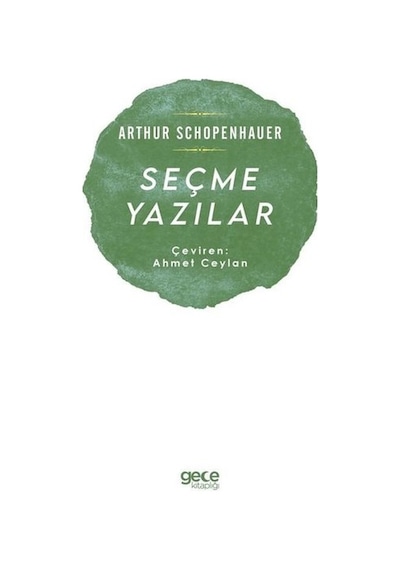 Seçme Yazılar - Arthur Schopenhauer - Gece Kitaplığı