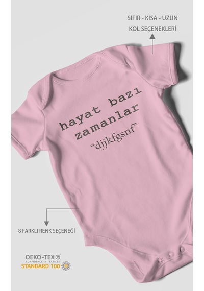 Hayat Bana Bazı Zamanlar "dfghjkl" Baskılı Bebek Zıbını Çıtçıtlı Body %100 Pamuk Kısa Kol Koyu Pembe