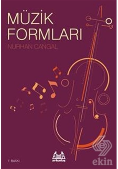 Müzik Formları - Nurhan Cangal - Arkadaş Yayıncılık