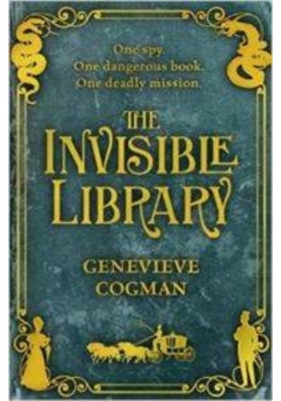 The Invisible Library - Genevieve Cogman - Tor Books