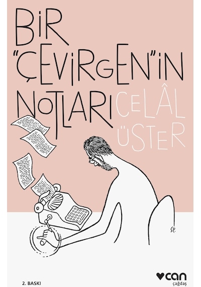 Bir Çevirgenin Notları - Celal Üster - Can Yayınları