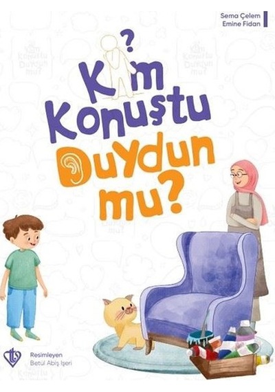 Kim Konuştu Duydun mu? - Emine Fidan - Türkiye Diyanet Vakfı Yayınları