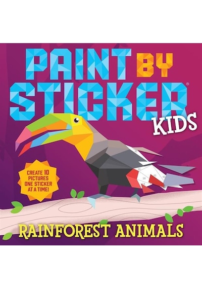 Paint By Sticker Kids: Rainforest Animals - Paint By Sticker Workman Publishing Company Ciltli