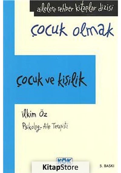 Çocuk ve Kişilik- Kök Yayıncılık