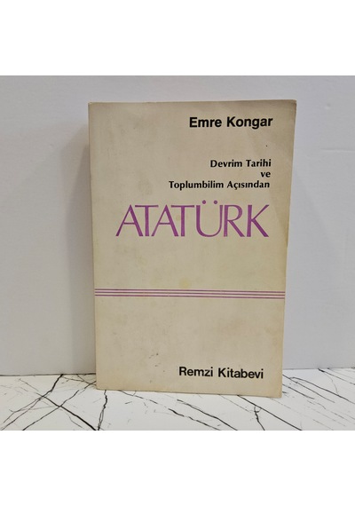 Devrim Tarihi Ve Toplumbilim Açısından Atatürk - Birinci Basım -